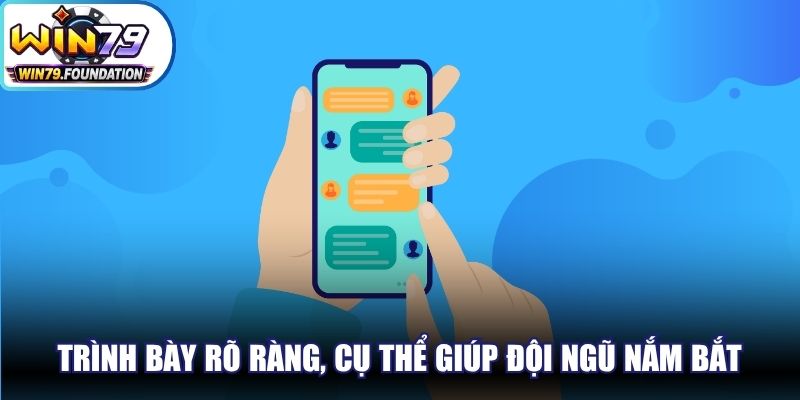 Liên Hệ Win79 - Trao Đổi Miễn Phí 24/7 Với Chuyên Viên 3 Trình bày mọi việc rõ ràng, cụ thể sẽ giúp đội ngũ hỗ trợ nắm bắt