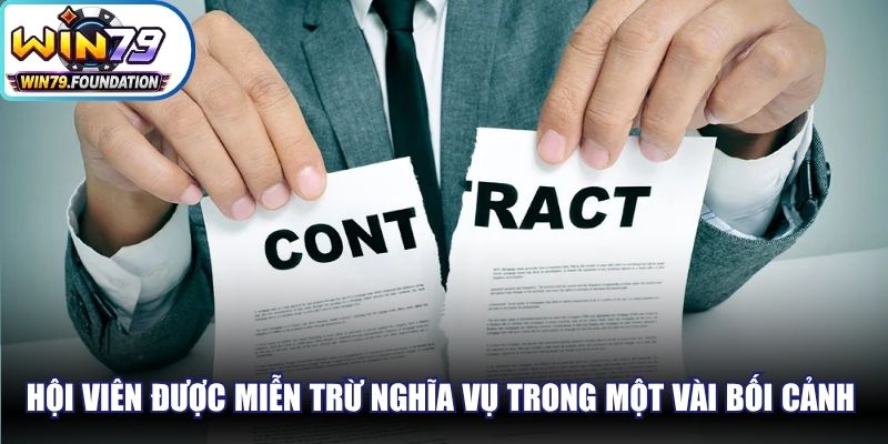 Miễn Trừ Trách Nhiệm Win79 Rõ Ràng Và Minh Bạch Nhất 3 Hội viên sẽ được miễn trừ nghĩa vụ trong một vài bối cảnh cụ thể